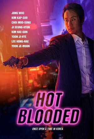 Hot Blooded 2022 Hindi Dual Audio WEB-DL | Hindi Dubbed Movie