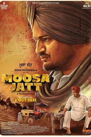 Moosa Jatt (2021) Punjabi Movie | Hindi Dubbed Movie HDRip – [400MB]