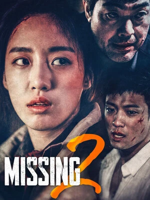 Missing 2 2017 Hindi Dual Audio WEB-DL | Hindi Dubbed Movie